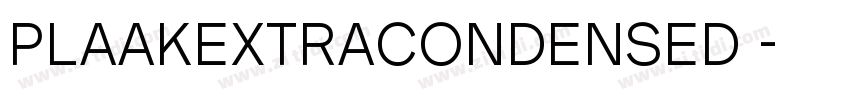 PlaakExtracondensed 字体转换